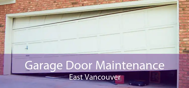 Garage Door Maintenance East Vancouver