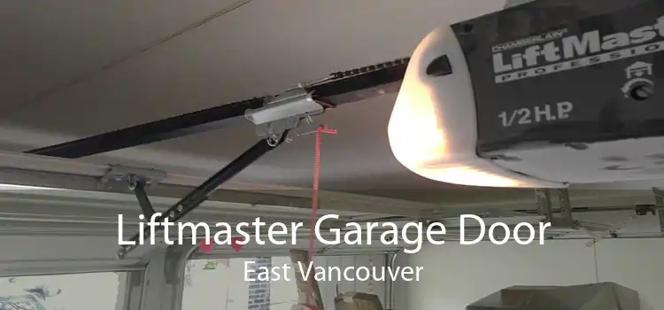 Liftmaster Garage Door East Vancouver