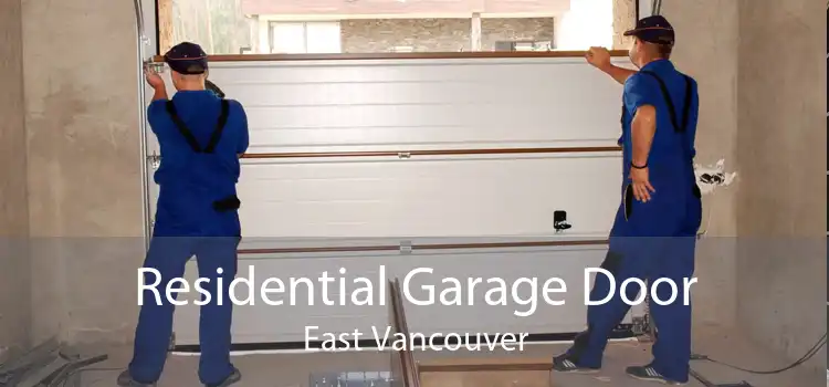 Residential Garage Door East Vancouver